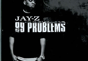 Legal Analysis of Jay-Z’s 99 Problems